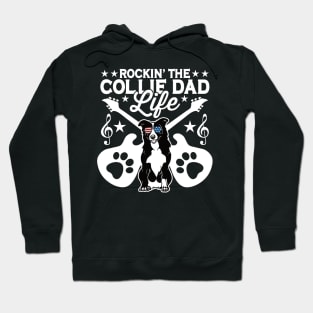 Rockin The Collie Dad Life Dog Lover Hoodie